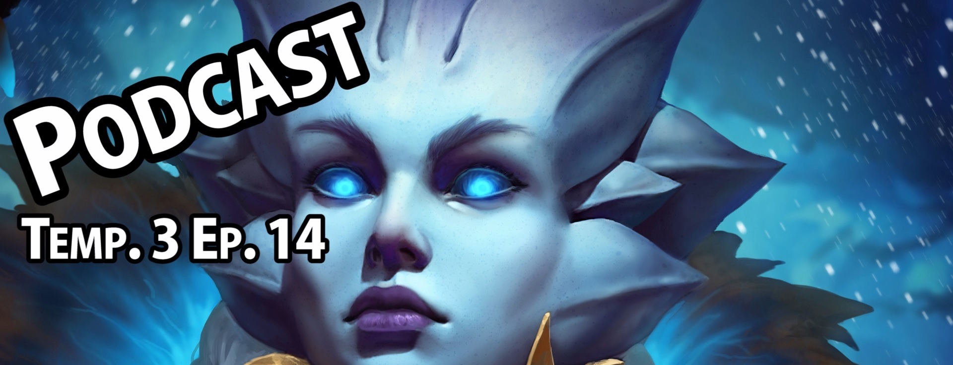 Podcast: Episodio: 053 – La Hermana de la Reina del Invierno